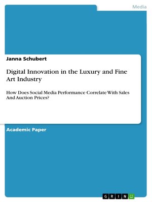 cover image of Digital Innovation in the Luxury and Fine Art Industry